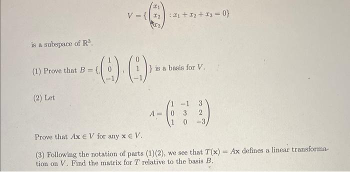 Is A Subspace Of R 1 Prove That B 2 Let 0 0 V 1 2 3 0 3 868 Is A Basis For V 1 3 2 A 0 3 3 P 1