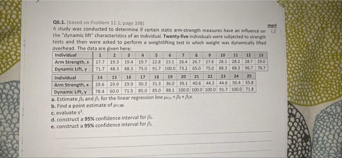 Q6 1 Based On Problem 11 1 Page 398 A Study Was Conducted To Determine If Certain Static Arm Strength Measures Have 1