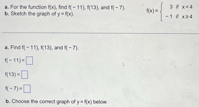A For The Function F X Find F 11 F 13 And F 7 B Sketch The Graph Of Y F X A Find F 11 F 13 And F 7 1
