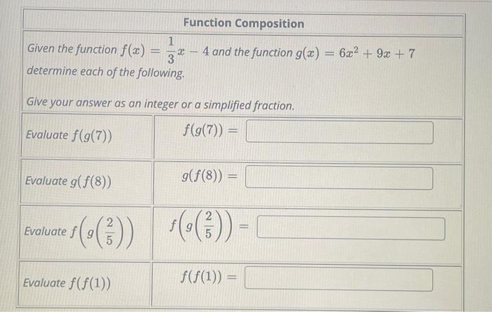 Function Composition 1 Given The Function F X X H 4 And The Function G X 6x 9x 7 3 Determine Each Of The Foll 1