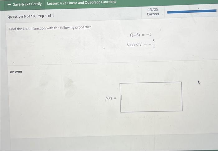 Save Exit Certify Lesson 4 2a Linear And Quadratic Functions Question 6 Of 10 Step 1 Of 1 Find The Linear Function 1