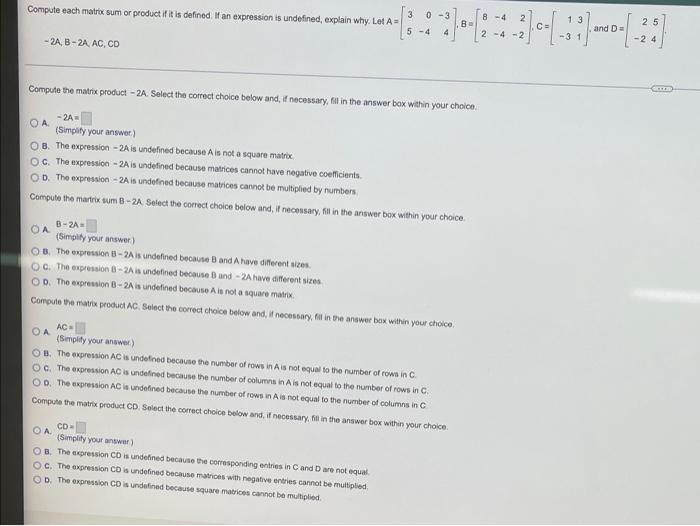 Compute Each Matrix Sum Or Product If It Is Defined If An Expression Is Undefined Explain Why Let A 2a B 2a Ac C 1