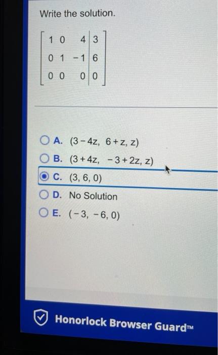 Write The Solution 10 4 3 01 16 00 00 Oa 3 4z 6 Z Z Ob 3 4z 3 2z Z C 3 6 0 Od No Solution Oe 3 6 1