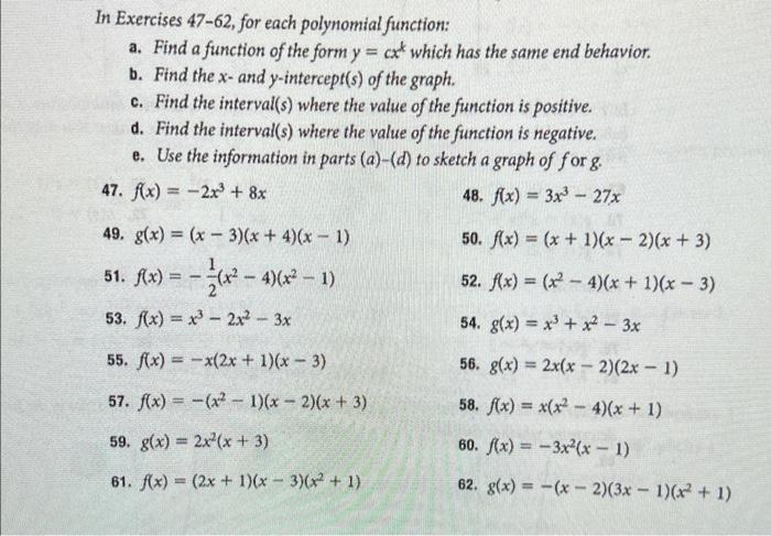 In Exercises 47 62 For Each Polynomial Function A Find A Function Of The Form Y Cx Which Has The Same End Behavior 1