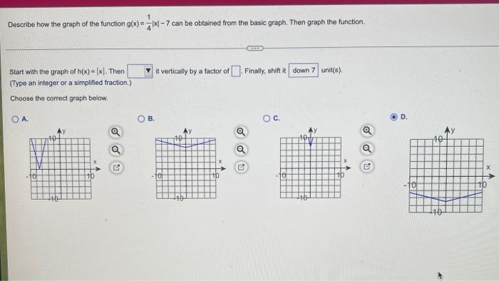 Describe How The Graph Of The Function G X Xl 7 Can Be Obtained From The Basic Graph Then Graph The Function Start Wi 1