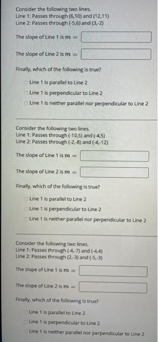 Consider The Following Two Lines Line 1 Passes Through 6 10 And 12 11 Line 2 Passes Through 5 6 And 3 2 The 1
