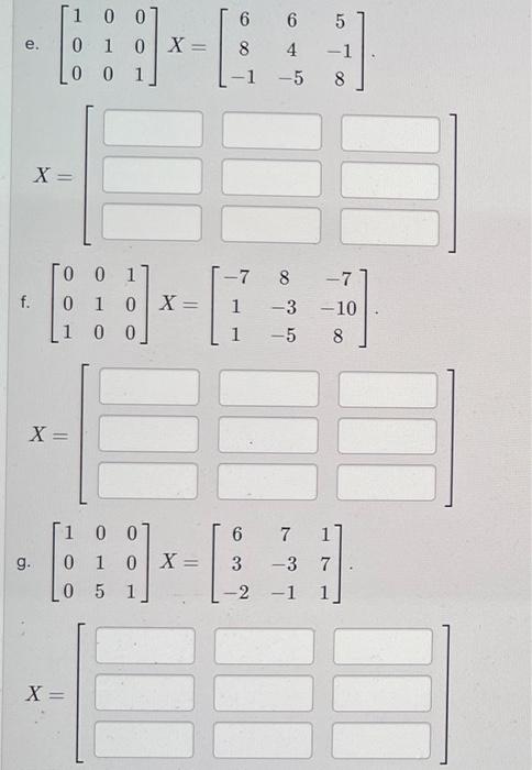 1 Point In Each Part Find The Matrix X Solving The Given Equation 90 9 6 81 X 29 X 0 7 A B D E 0 7 J 2 2
