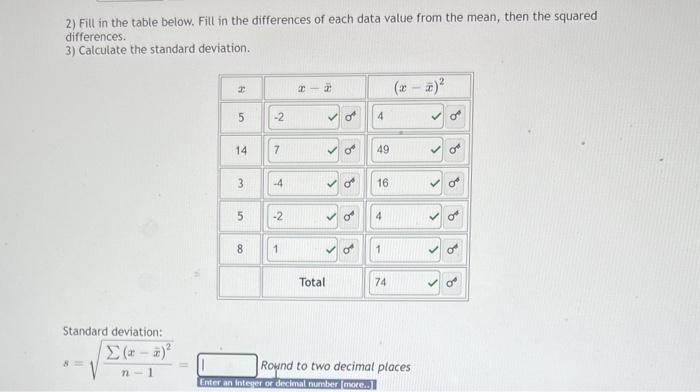 2 Fill In The Table Below Fill In The Differences Of Each Data Value From The Mean Then The Squared Differences 3 C 1