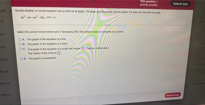 21 2 2 2 2 3 Iz 2 3 W 2 4 Quiz 2 4 H W 2 5 This Question 1 Point S Possible Decide Whether Or Not The Equation Has 1