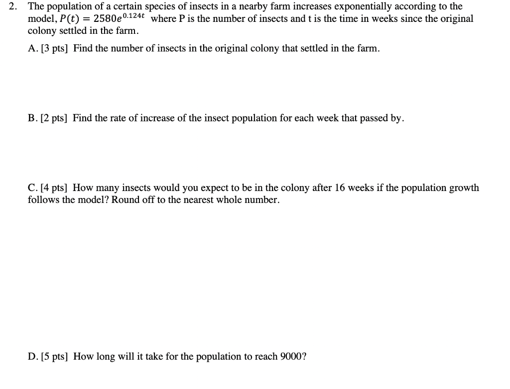 2 The Population Of A Certain Species Of Insects In A Nearby Farm Increases Exponentially According To The Model P T 1