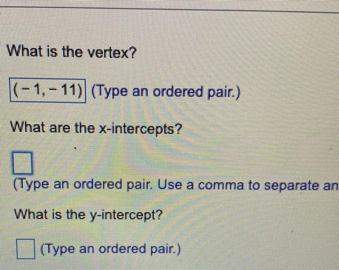 Use The Vertex And Intercepts To Sketch The Graph Of The Quadratic Function Give The Equation For The Parabola S Axis O 2