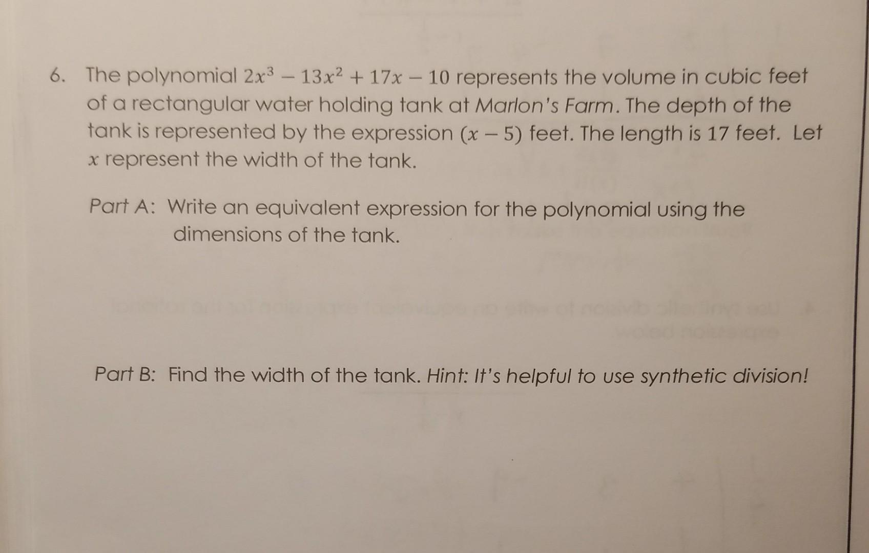 6 The Polynomial 2x 13x 17x 10 Represents The Volume In Cubic Feet Of A Rectangular Water Holding Tank At Marlo 1