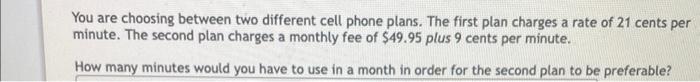 The Phone Company Splint Has A Monthly Cellular Plan Where A Customer Pays A Flat Monthly Fee And Then A Certain Amount 4