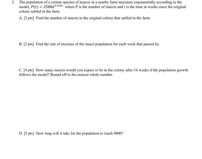 2 The Population Of A Certain Species Of Insects In A Nearby Farm Increases Exponentially According To The Where P Is T 1