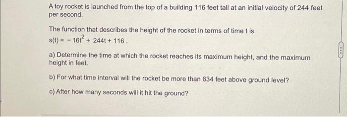 A Toy Rocket Is Launched From The Top Of A Building 116 Feet Tall At An Initial Velocity Of 244 Feet Per Second The Fun 1