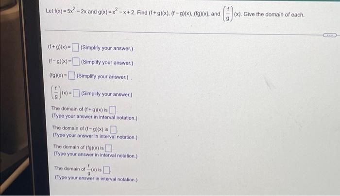 Let F X 5x 2x And G X X X X 2 Find F G X F G X Fg X And F G X Simplify Your Answer F G X 1