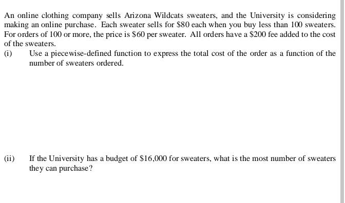An Online Clothing Company Sells Arizona Wildcats Sweaters And The University Is Considering Making An Online Purchase 1