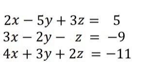 2x 5y 3z 3x 2y 5 Z 9 4x 3y 2z 11 1