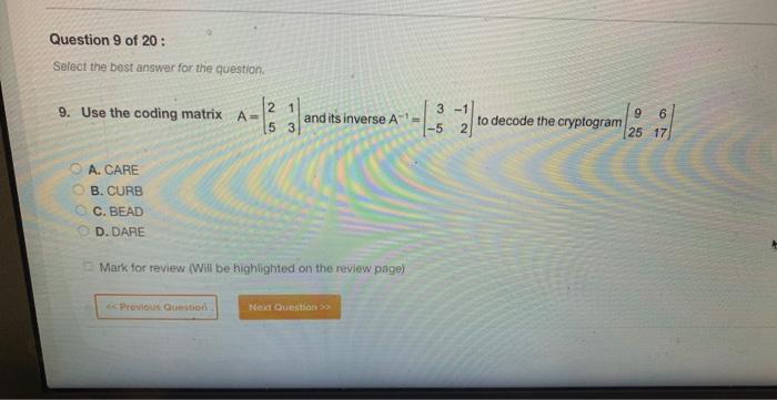 Question 9 Of 20 Select The Best Answer For The Question 9 Use The Coding Matrix A 2 1 5 A Care Ob Curb C Bead D 1