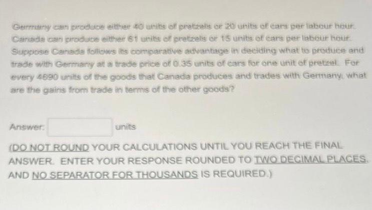 Germany Can Prodotte Either Units Of Als Or 20 Units Of Cars Per Labour Hour Canada Can Produce Either Stunits Of Pretze 1