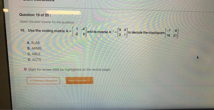 Question 19 Of 20 Select The Best Answer For The Question 1 19 Use The Coding Matrix A A 2 Andit A Alas B Arms C 1
