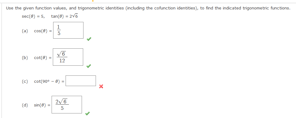 Use The Given Function Values And Trigonometric Identities Including The Cofunction Identities To Find The Indicated 1