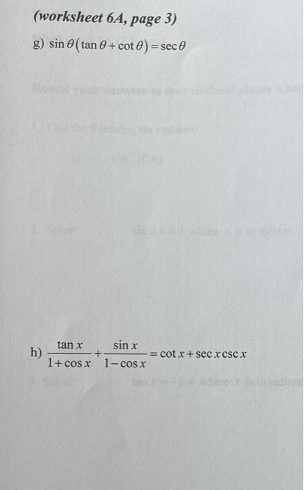 Worksheet 6a Proving Identities Worksheet 3 Pages Summer Fall Semester Only Verify The Identities Include An Explan 3