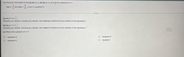 Use The Given Information To Find E Sin S Tan S And C The Quadrant Of L And Cost And Tin Quadrant V 5900 17 Si 1