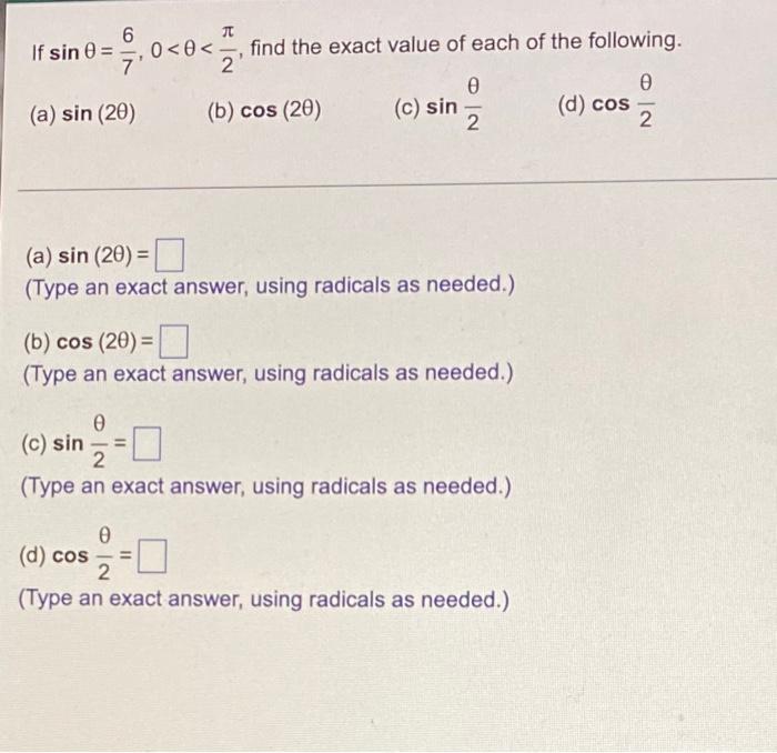 Find The Exact Value Of Each Of The Following Under The Given Conditions Below 12 X 52 Tan A A Sin A B A X 3