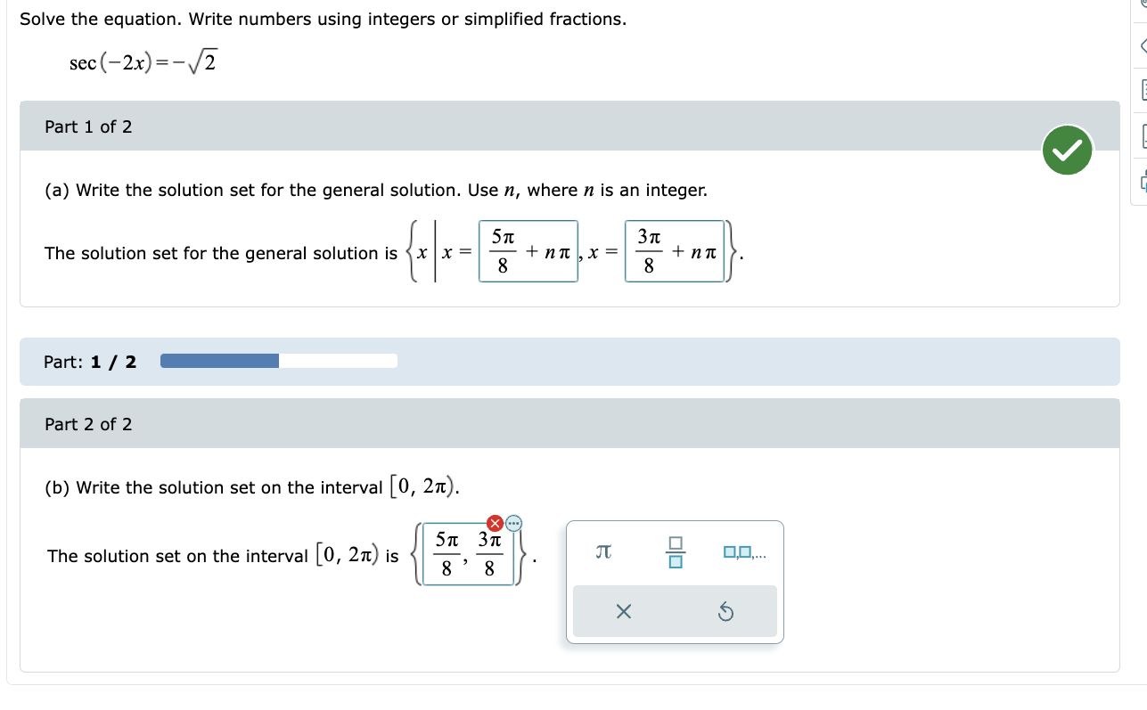 Solve The Equation Write Numbers Using Integers Or Simplified Fractions Sec 2x 2 Part 1 Of 2 A Write The Solu 1