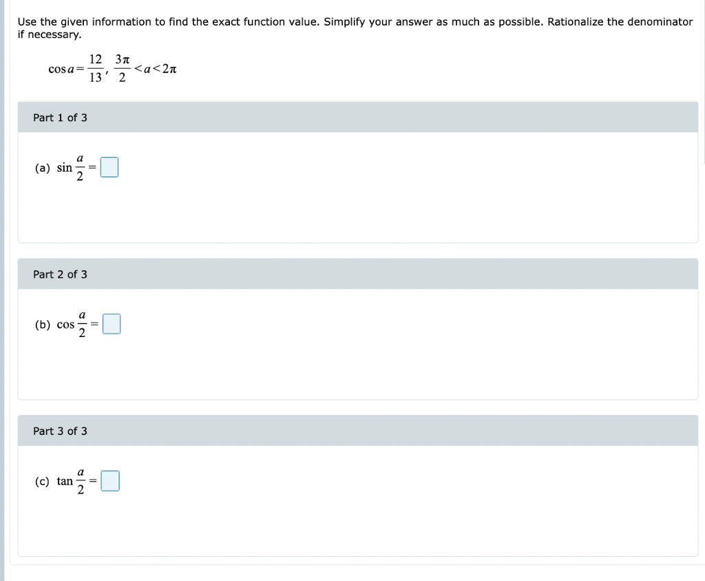 Use The Given Information To Find The Exact Function Value Simplify Your Answer As Much As Possible Rationalize The De 1