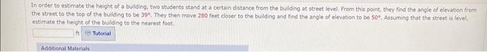 In Order To Estimate The Height Of A Building Two Students Stand At A Certain Distance From The Building At Street Leve 1