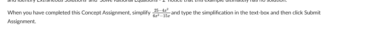 When You Have Completed This Concept Assignment Simplify Assignment 25 4x 6x 15x And Type The Simplification In The 1