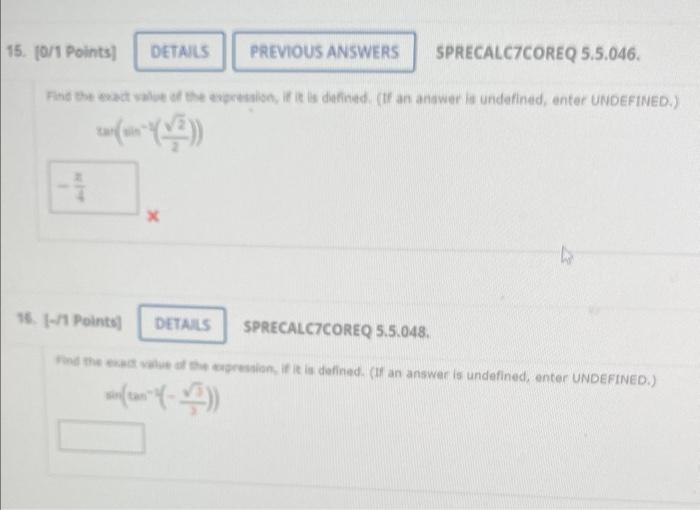 15 0 1 Points Details Previous Answers X Sprecalc7coreq 5 5 046 Expression If It Is Defined If An Answer I 1
