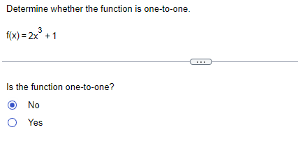 Determine Whether The Function Is One To One 3 F X 2x 1 Is The Function One To One No O Yes 1