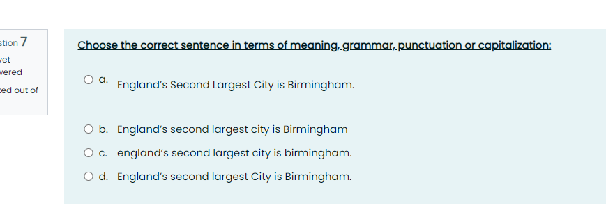 Choose The Correct Sentence In Terms Of Meaning Grammar Punctuation Or Capitalization Stion 7 Wet Vered Ced Out Of O A 1