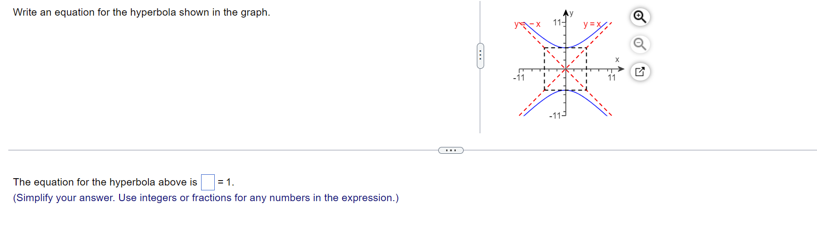 Write An Equation For The Hyperbola Shown In The Graph 1 The Equation For The Hyperbola Above Is Simplify Your Answ 1