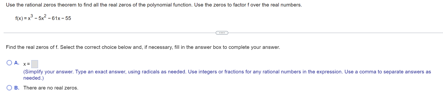Use The Rational Zeros Theorem To Find All The Real Zeros Of The Polynomial Function Use The Zeros To Factor F Over The 1