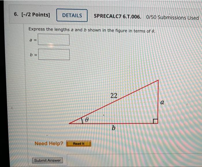 6 2 Points A Express The Lengths A And B Shown In The Figure In Terms Of 0 B Details Need Help Submit Answer Re 1