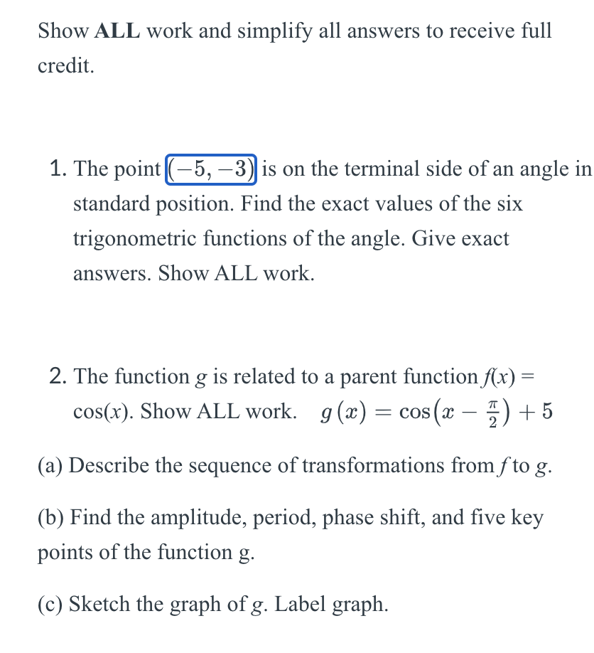 Show All Work And Simplify All Answers To Receive Full Credit A Describe The Sequence Of Transformations From F To G 1