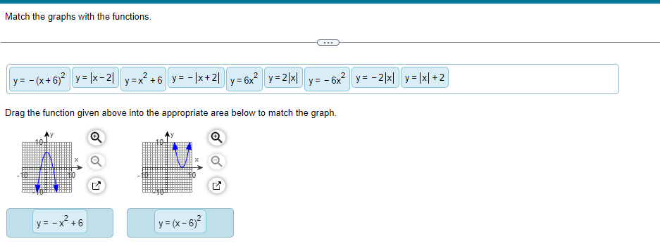 Match The Graphs With The Functions Y X 6 Y X 2 Y X 6y X 2 Y 6x Y 2 X Y 6x Y 2 X X 2 Drag Th 1