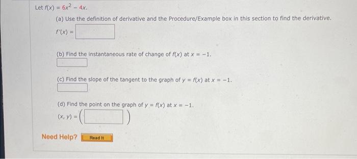 Let F X 6x2 A Use The Definition Of Derivative And The Procedure Example Box In This Section To Find The Derivati 1