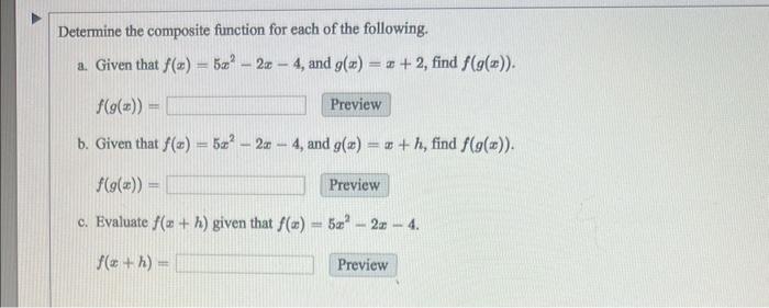 Determine The Composite Function For Each Of The Following A Given That F A 5a 2a 4 And G X A 2 Find F G X 1