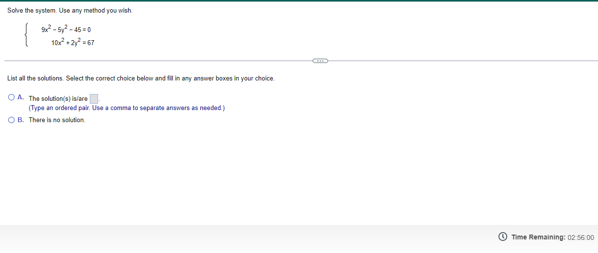 Solve The System Use Any Method You Wish 9x 5y 45 0 10x 2y 67 List All The Solutions Select The Correct Cho 1