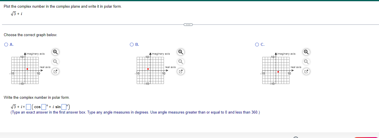 Plot The Complex Number In The Complex Plane And Write It In Polar Form 3 I Choose The Correct Graph Below O A Aima 1