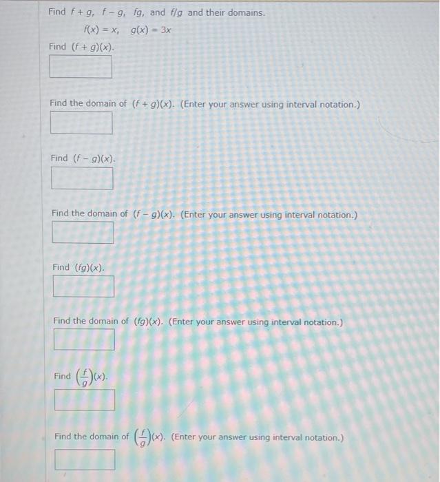 Find F G F G Fg And F G And Their Domains F X X G X 3x Find F G X Find The Domain Of F G X Enter Y 1