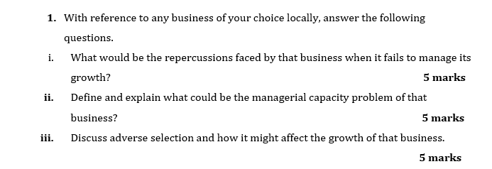 A 1 With Reference To Any Business Of Your Choice Locally Answer The Following Questions I What Would Be The Repercu 1