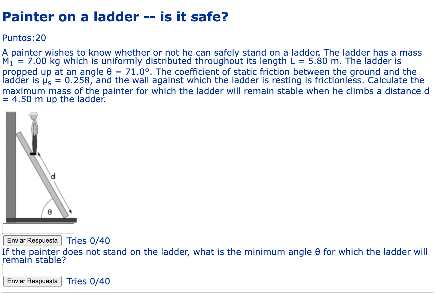 Painter On A Ladder Is It Safe Puntos 20 A Painter Wishes To Know Whether Or Not He Can Safely Stand On A Ladder The 1