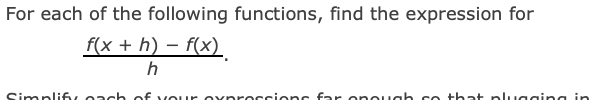 For Each Of The Following Functions Find The Expression For F X H F X 4 Da 5 Go To You By 1