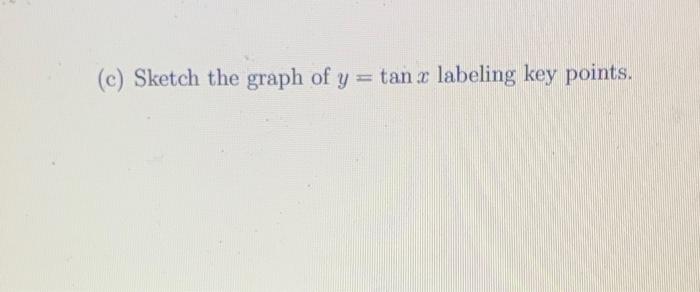 A Sketch The Graph Of Y Sin X Labeling Key Points B Sketch The Graph Of Y Cos A Labeling Key Points C Sketc 2